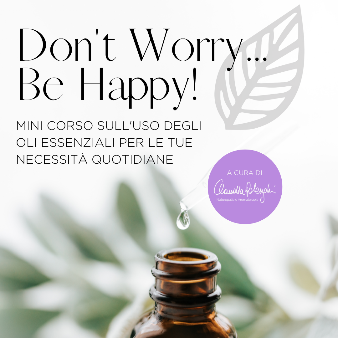 Video Corso "Don't Worry, Be Happy"