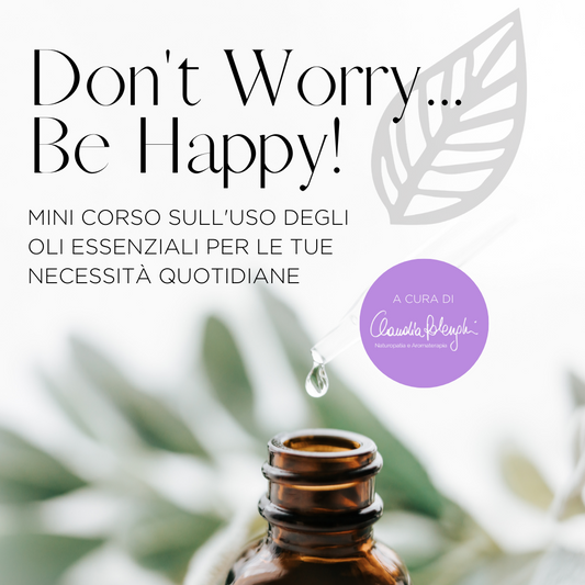 Video Corso "Don't Worry, Be Happy"