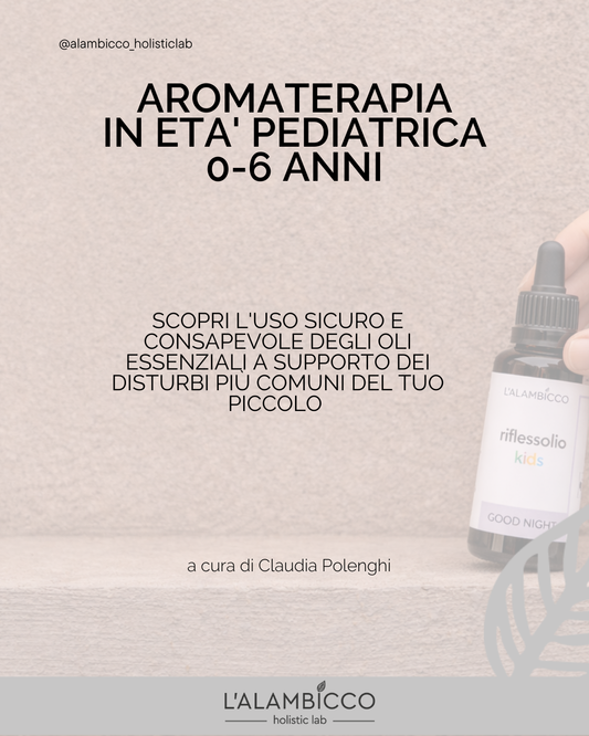 AROMATERAPIA in ETA' PEDIATRICA 0-6 anni