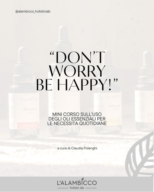 Video Corso "Don't Worry, Be Happy"