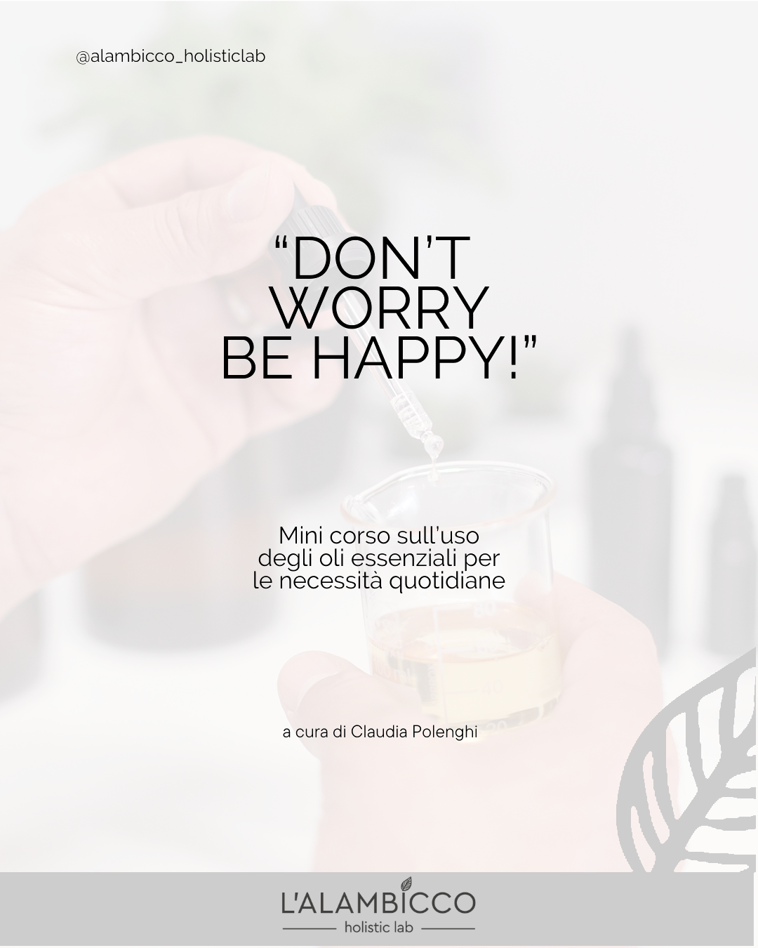 Video Corso "Don't Worry, Be Happy"